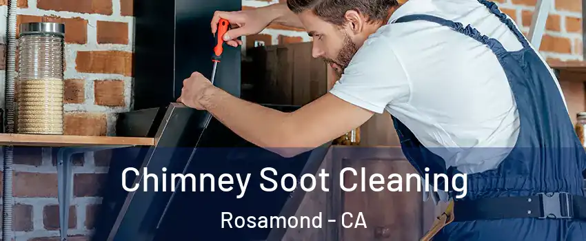  Chimney Soot Cleaning Rosamond - CA