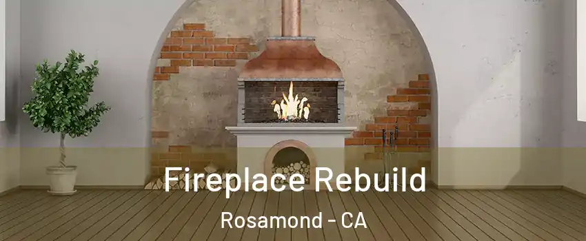  Fireplace Rebuild Rosamond - CA