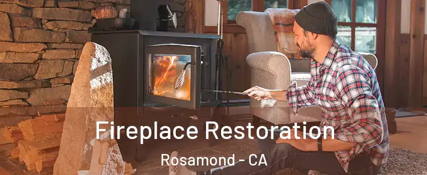  Fireplace Restoration Rosamond - CA
