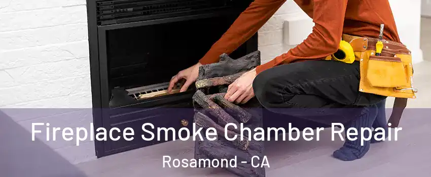  Fireplace Smoke Chamber Repair Rosamond - CA