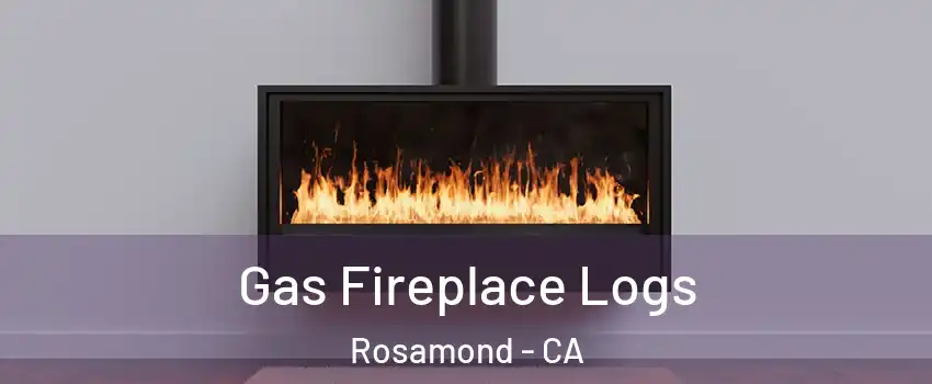  Gas Fireplace Logs Rosamond - CA