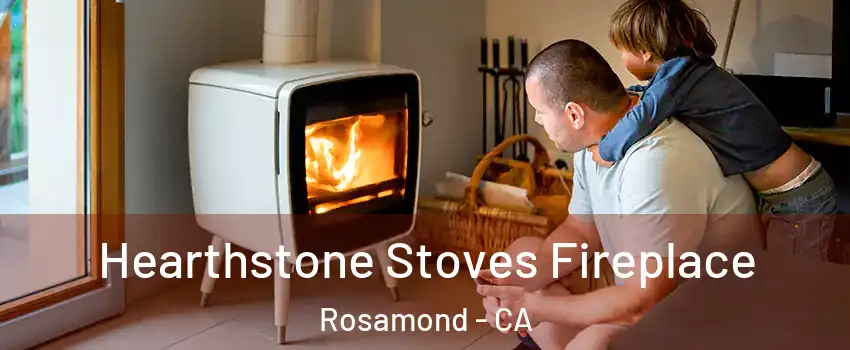  Hearthstone Stoves Fireplace Rosamond - CA