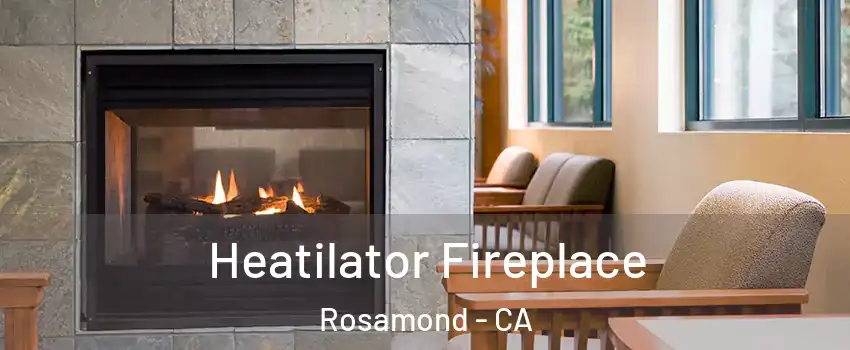  Heatilator Fireplace Rosamond - CA