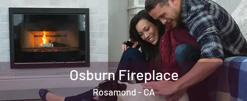  Osburn Fireplace Rosamond - CA